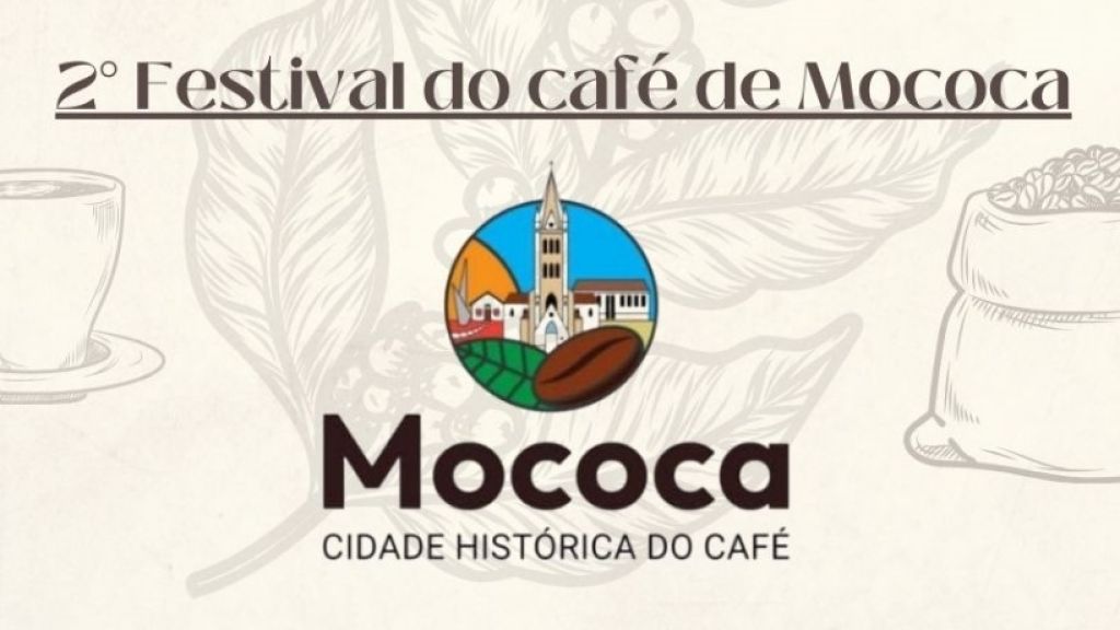 2º FESTIVAL DO CAFÉ DE MOCOCA
